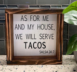 As For Me and My House, We Will Serve TACOS